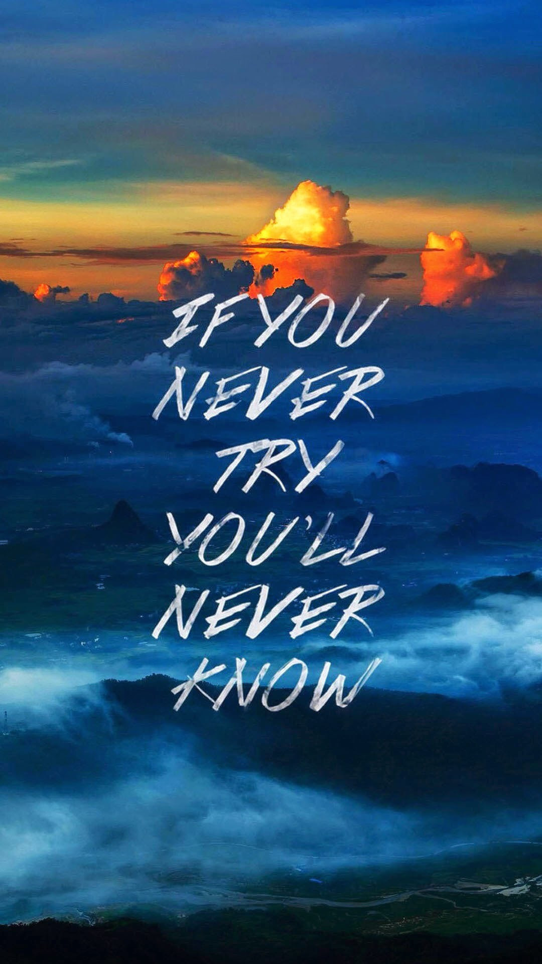 Motivational Quotes Background
 Download Never Know 1080 x 1920 Wallpapers