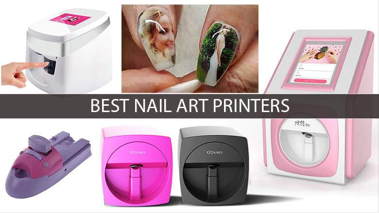 Nail Art Printer
 5 Best Nail Art Printers Your Easy Buying Guide 2019
