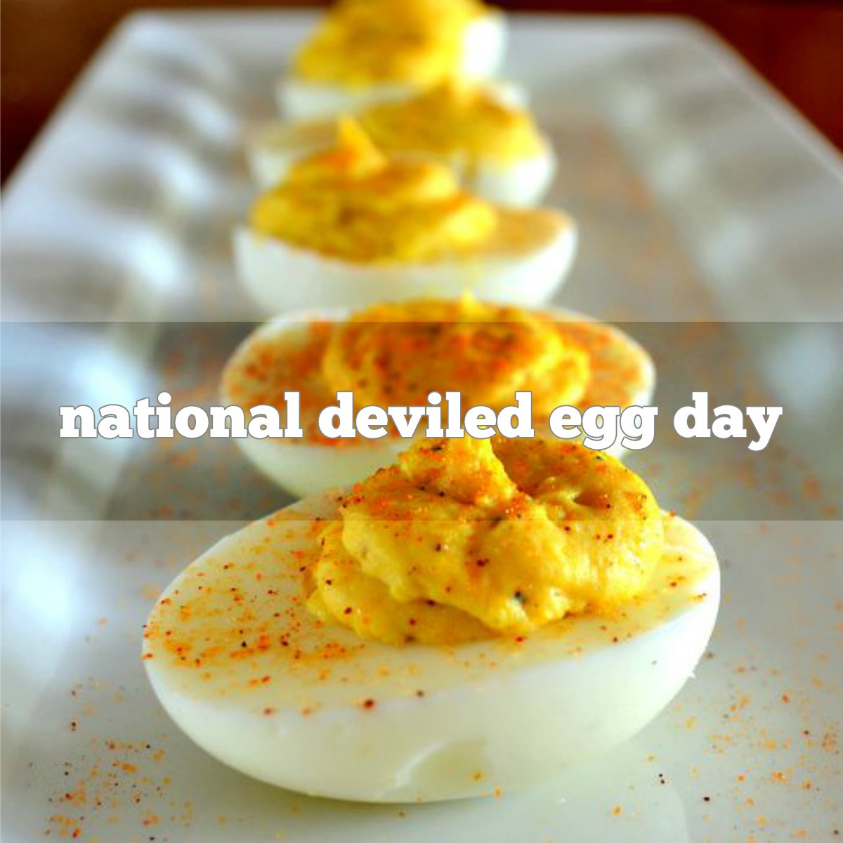National Deviled Eggs Day
 November 2nd is National Deviled Egg Day