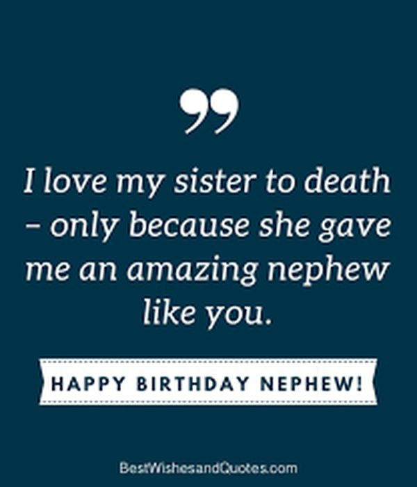 Nephew Birthday Quotes
 Happy Birthday Nephew Quotes Best Bday for Nephew