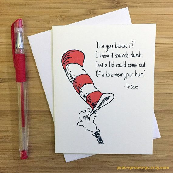 New Baby Gift Message
 Oh Mr Seuss you are doctor Fun motherhood quote from