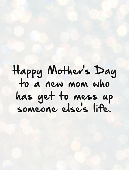 New Mother Quotes
 New Mommy Quotes QuotesGram