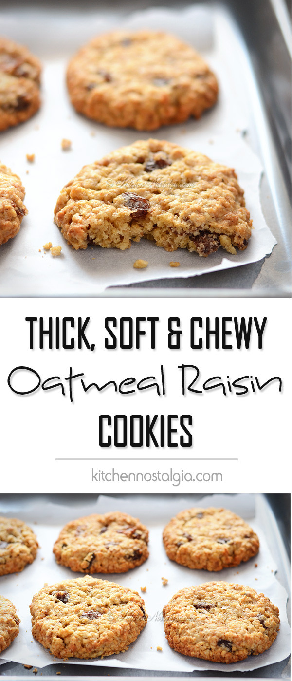 Oatmeal Raisin Cookies Chewy
 Thick Soft and Chewy Oatmeal Raisin Cookies