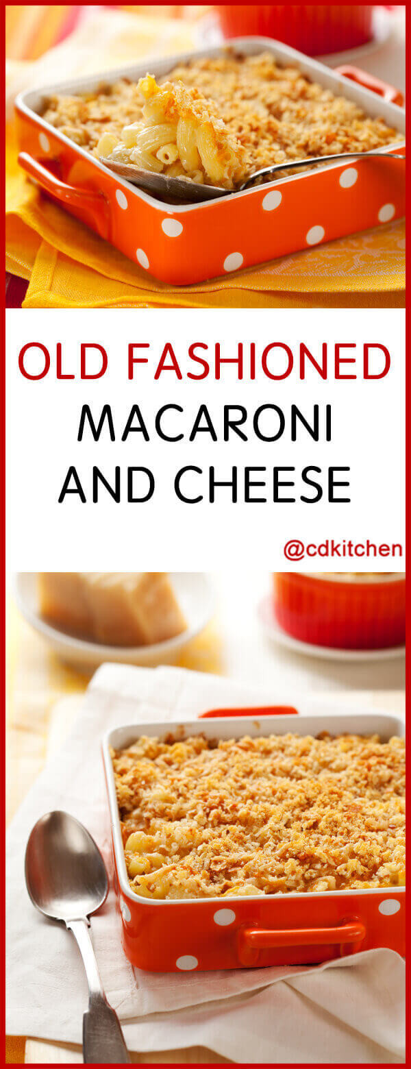 Old Fashioned Baked Macaroni And Cheese Recipe
 Old Fashioned Macaroni and Cheese Recipe
