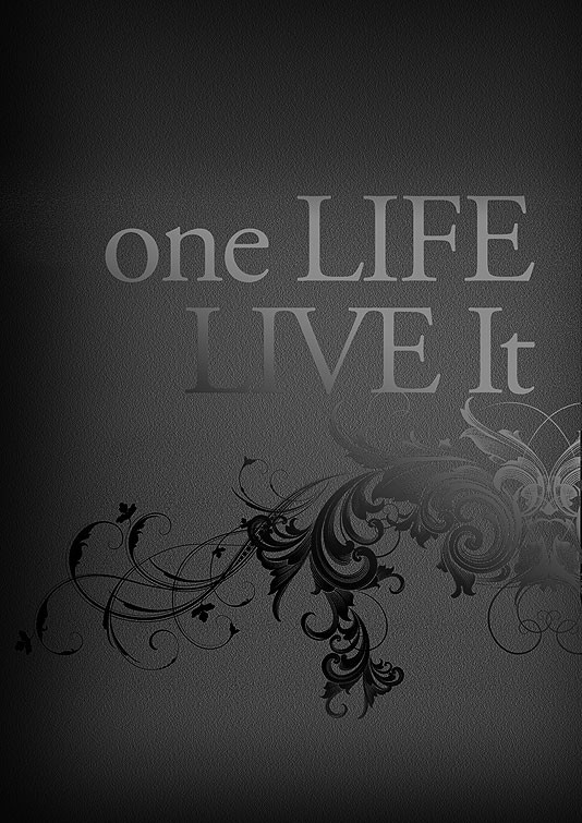 One Life Quotes
 YourLife Inspirational quotes about life LIFE CHANGING