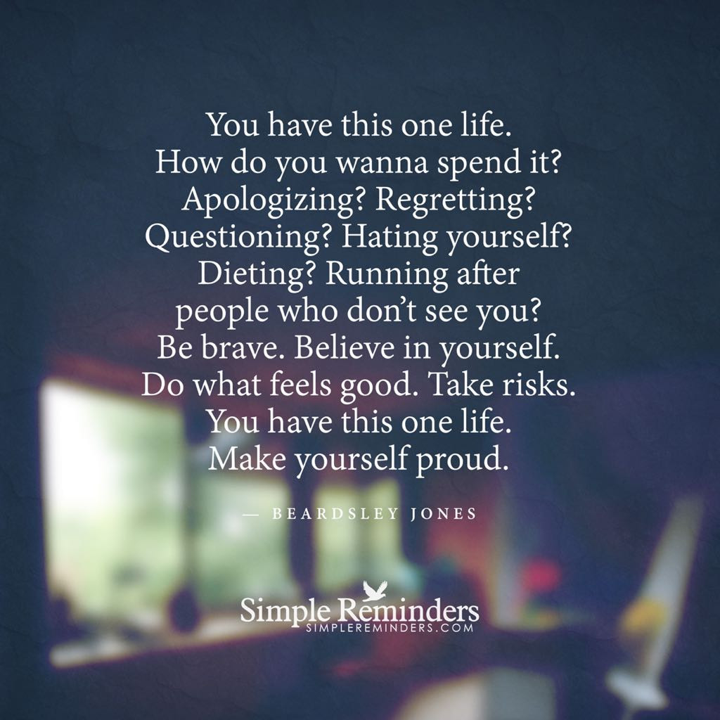One Life Quotes
 [Image] You have this one life GetMotivated