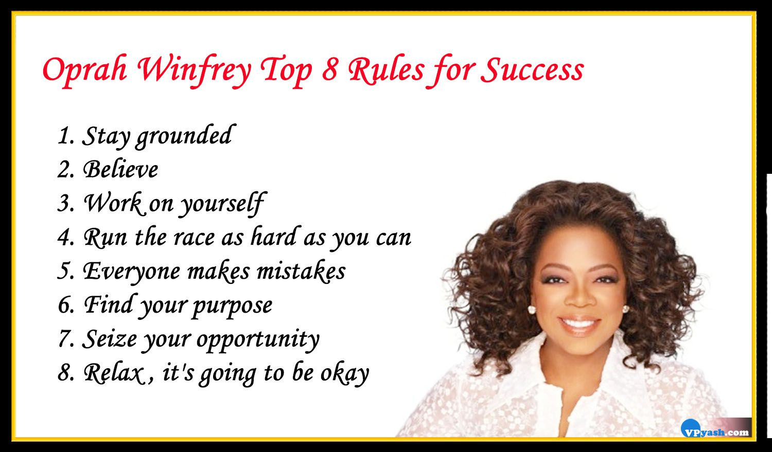 Oprah Motivational Quotes
 Oprah Winfrey s Top 8 Rules for Success Inspiring