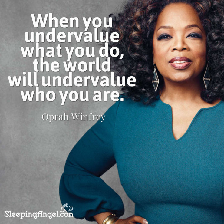 Oprah Motivational Quotes
 Oprah Winfrey Quote – Sleeping Angel
