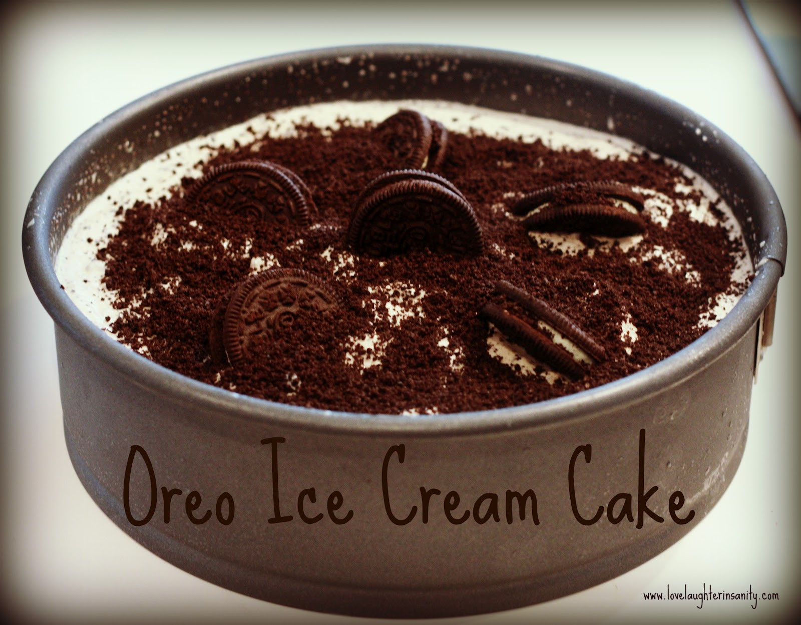 Oreo Ice Cream Cake Recipe Springform Pan
 Oreo Ice Cream Cake Love Laughter and a Touch of Insanity