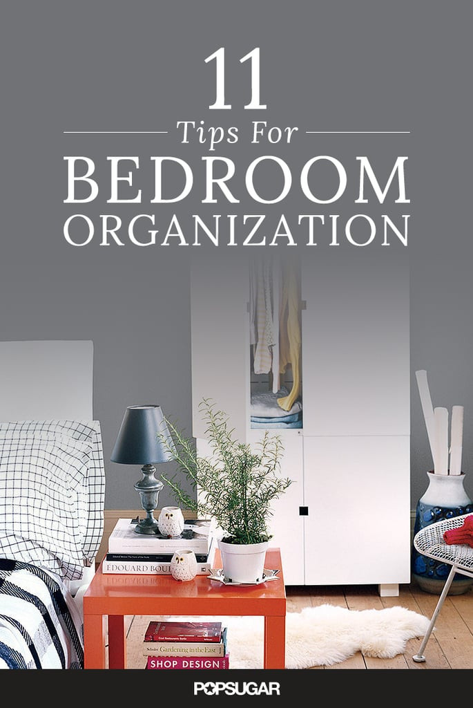 Organizing Ideas For Bedrooms
 Bedroom Organization Tips