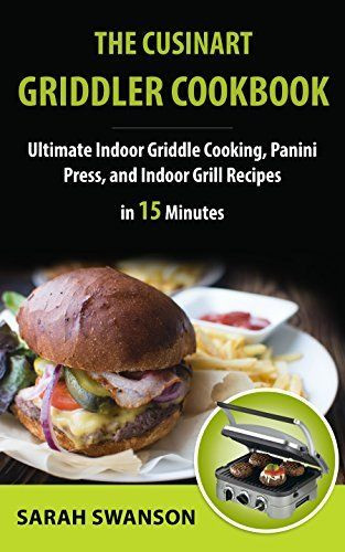 Panini Recipes Books
 Pin by Ruth Scott on Griddler