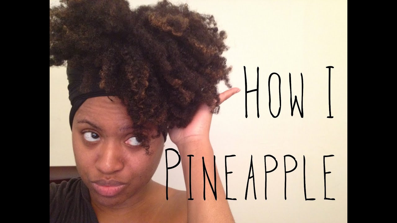 Pineapple Hairstyle Natural Hair
 Natural Hair How I Do the Pineapple Method
