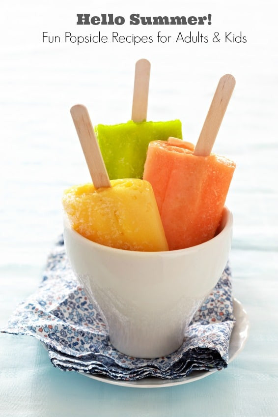 Popsicles Recipes For Kids
 Hello Summer Fun Popsicle Recipes for Adults and Kids