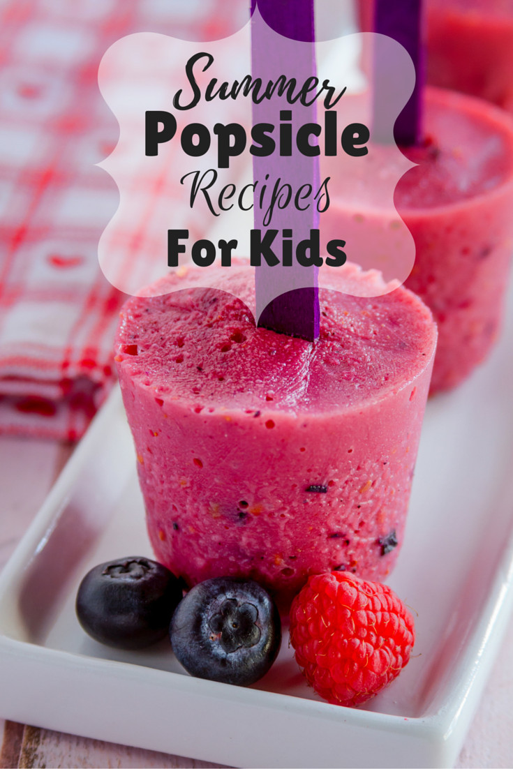 Popsicles Recipes For Kids
 Summer Popsicle Recipes For Kids Orchard Canyon on Oak Creek