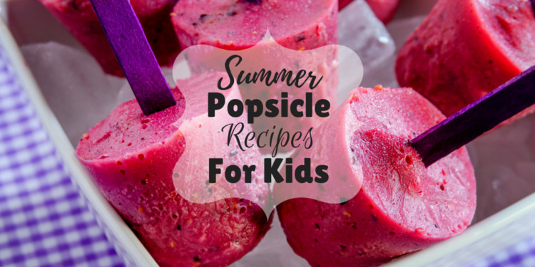 Popsicles Recipes For Kids
 Summer Popsicle Recipes For Kids Orchard Canyon on Oak Creek
