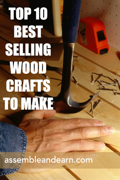 Popular Wood Crafts
 Top 10 Best Selling Wood Items To Make
