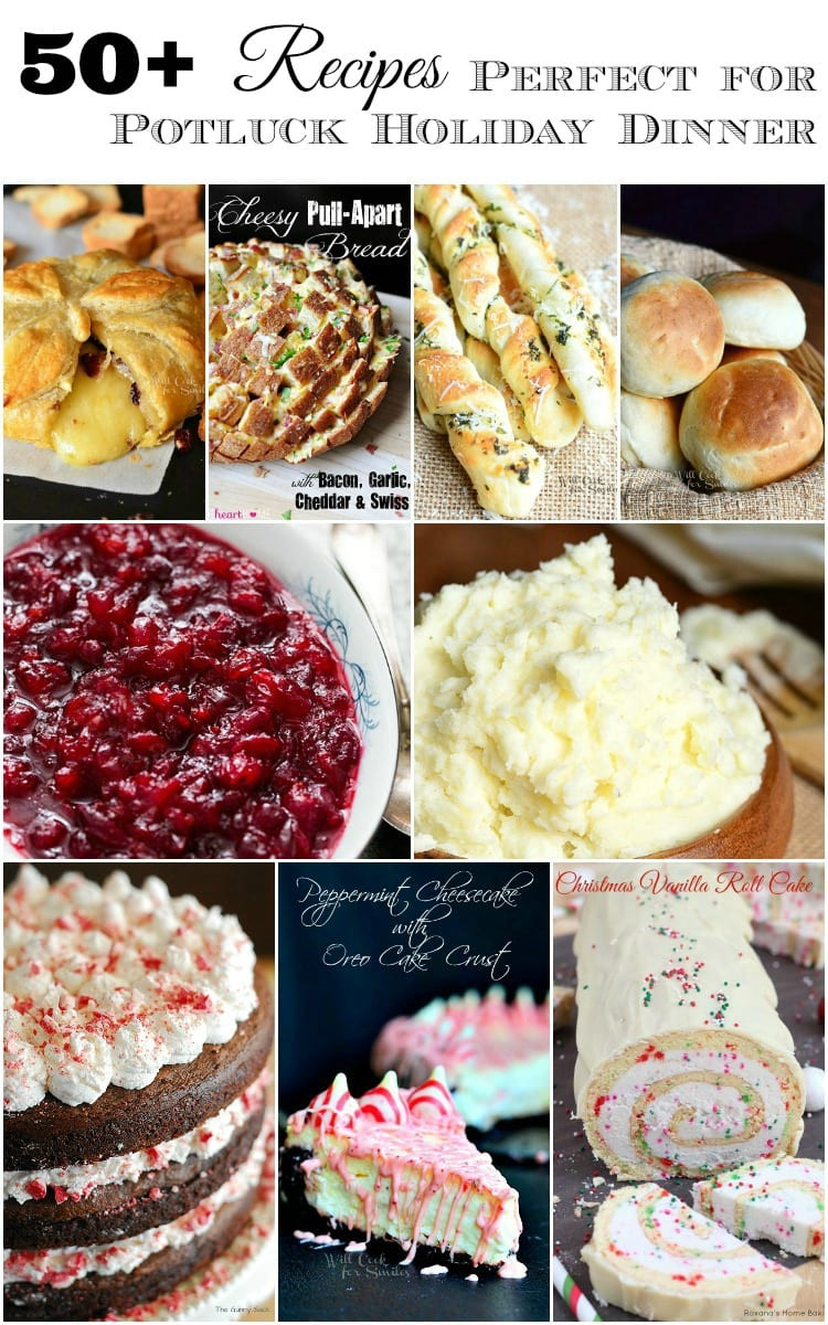 Potluck Dinner Ideas
 50 Recipes Perfect for Potluck Holiday Dinners & Holiday