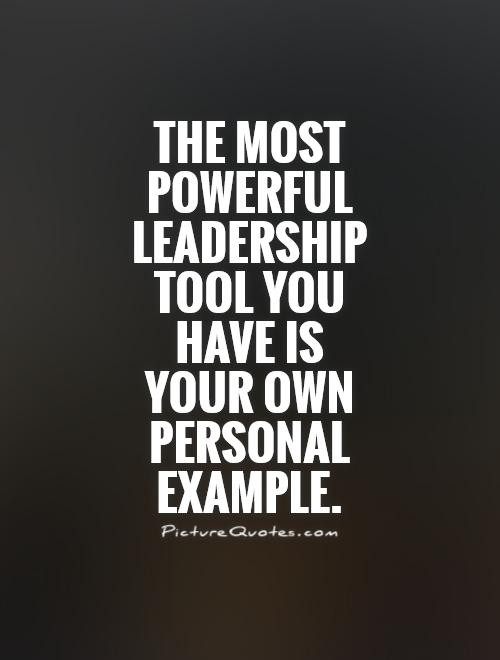 Powerful Leadership Quotes
 Powerful Quotes Powerful Sayings