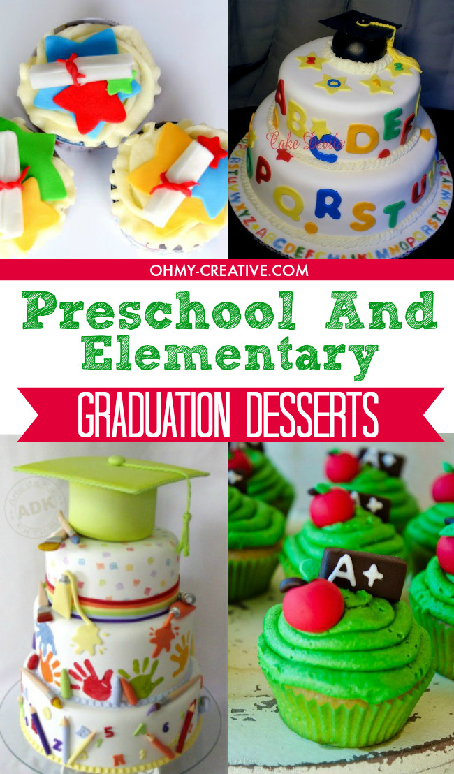 Preschool Graduation Party Ideas
 30 Awesome Graduation Party Desserts Oh My Creative