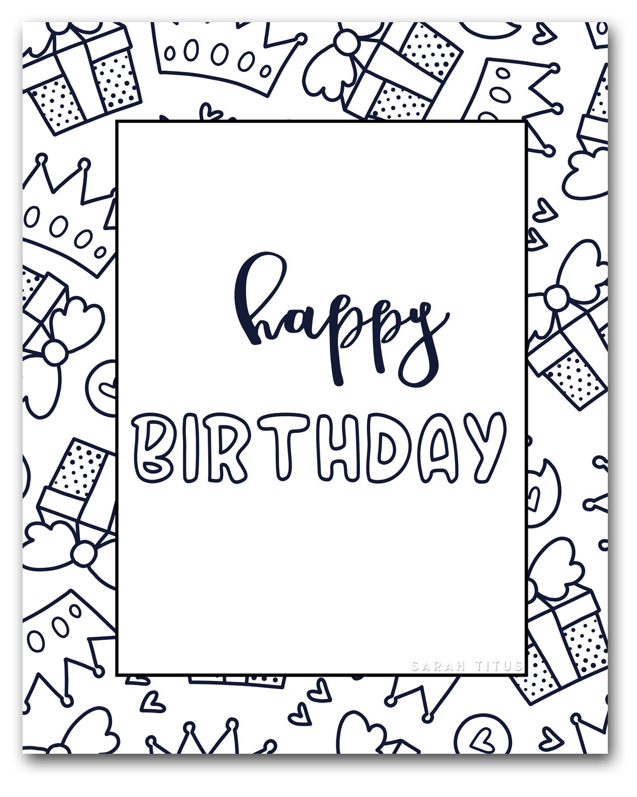 Printable Happy Birthday Coloring Pages
 Free Printable Happy Birthday Coloring Sheets Sarah Titus