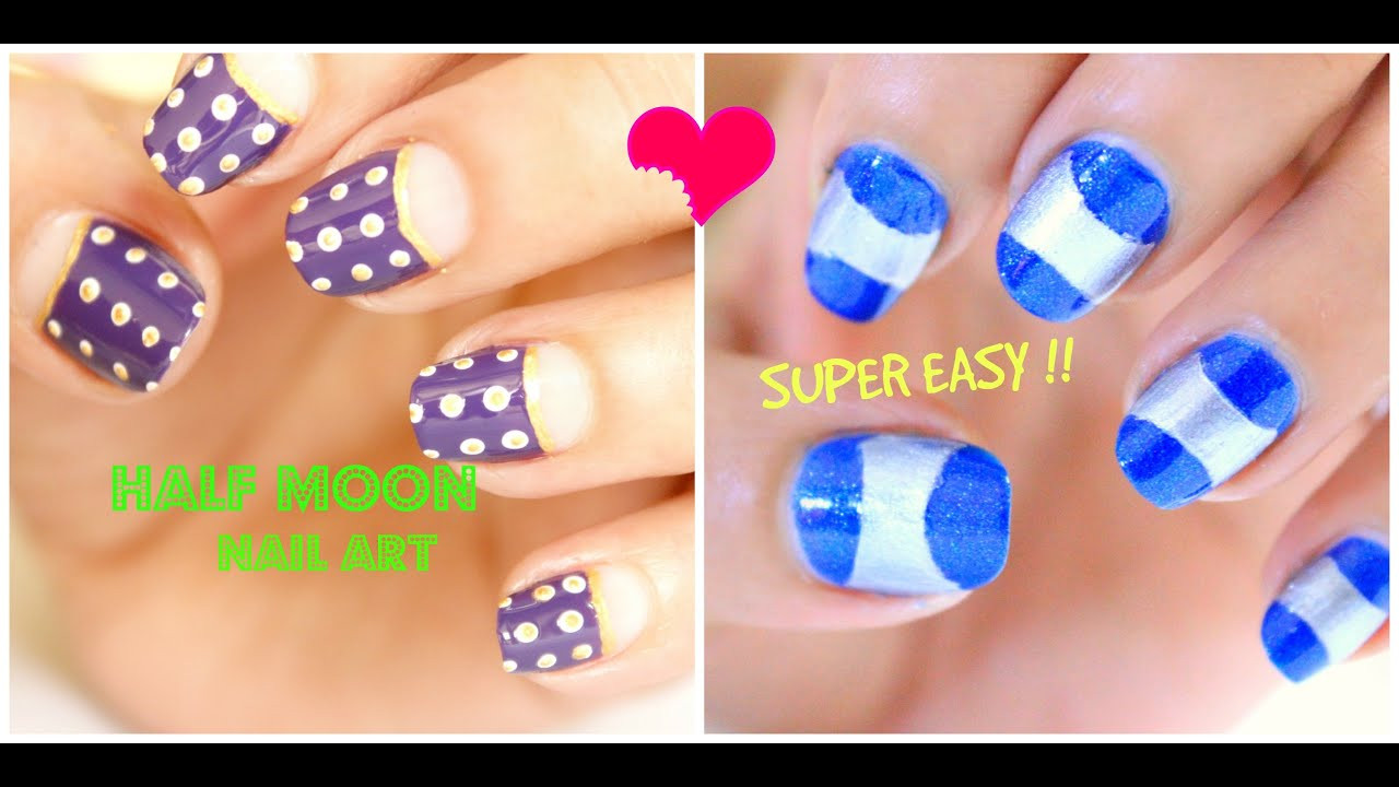 Quick And Easy Nail Designs
 2 Easy and Quick Half Moon Nail Art Designs