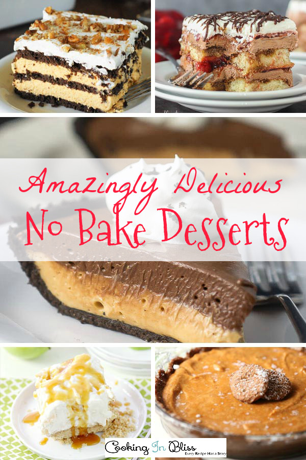 Quick And Easy No Bake Desserts
 Fast and Easy No Bake Desserts Cooking in Bliss