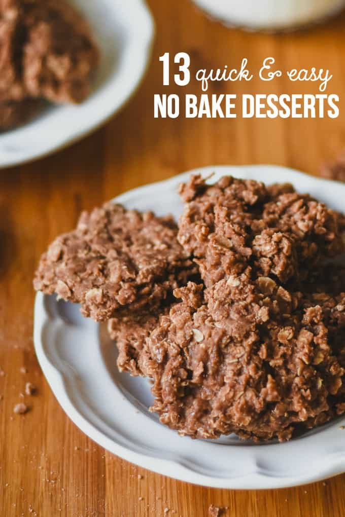 Quick And Easy No Bake Desserts
 13 Quick & Easy No Bake Desserts Simply Stacie
