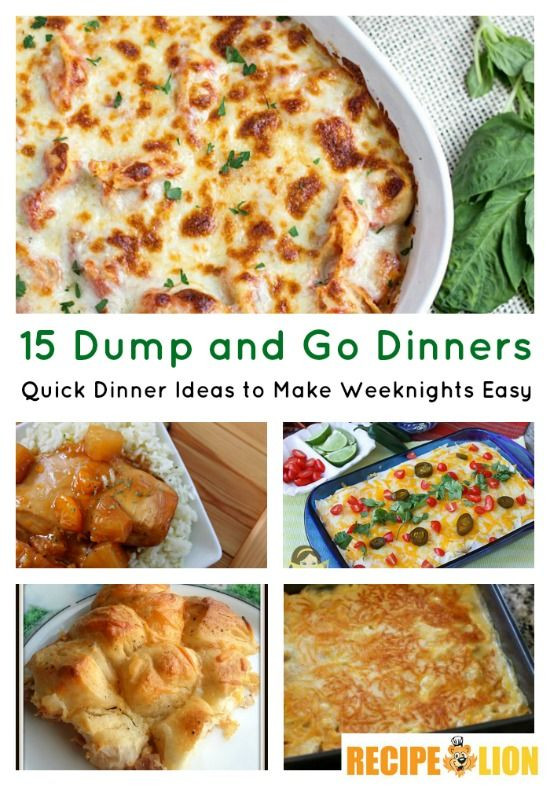 Quick Dinner Recipe
 15 Dump & Go Dinners Quick Dinner Ideas to Make