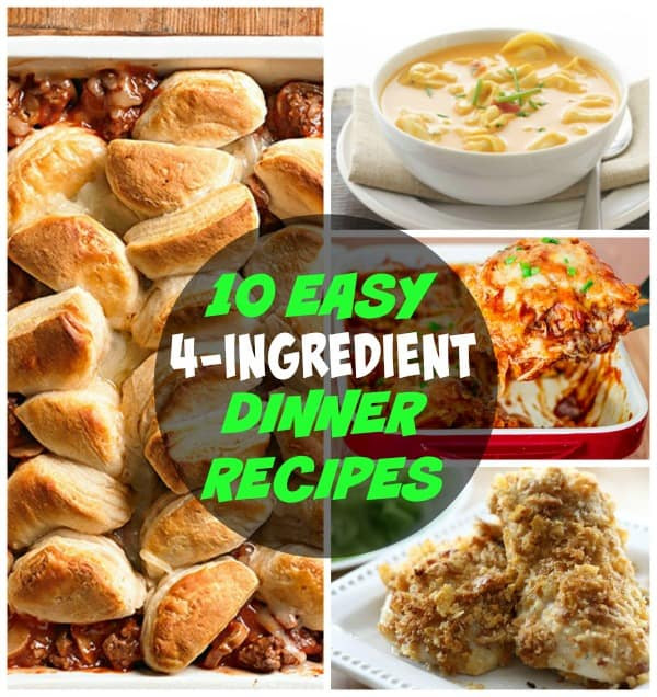 Quick Dinner Recipes For 4
 10 Easy 4 Ingre nt Dinner Recipes Inspiration For Moms