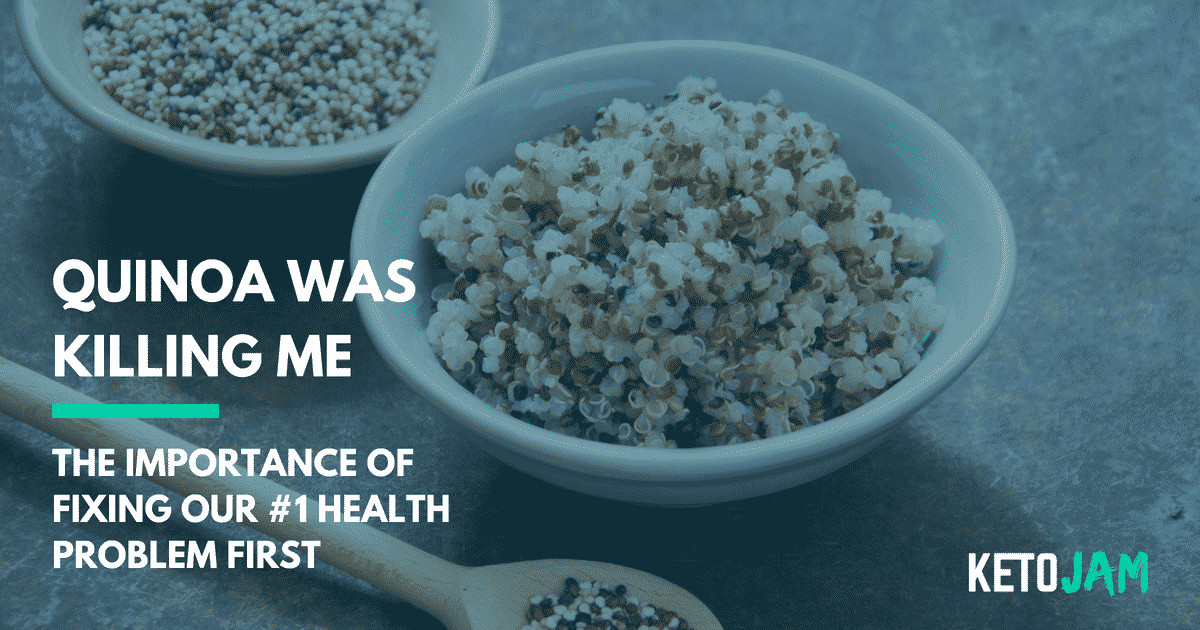 Quinoa And Keto
 Quinoa Was Killing Me Importance of Fixing Our 1 Health