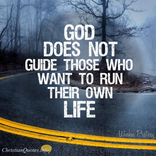 Quote About God And Life
 God Will Guide You Quotes QuotesGram