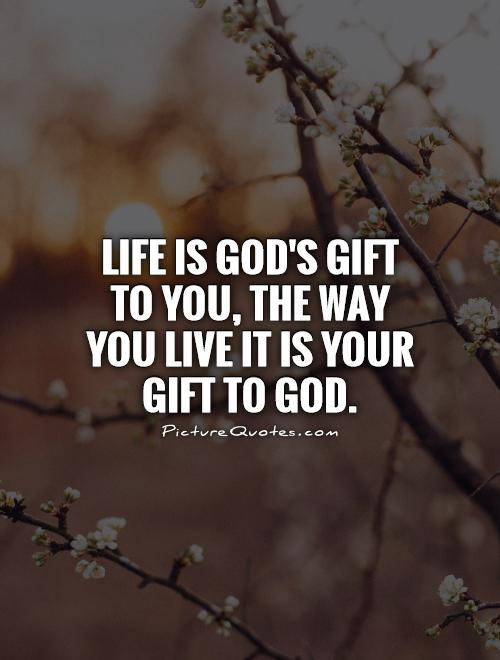 Quote About God And Life
 If Today is All You Have Anne Marie Project
