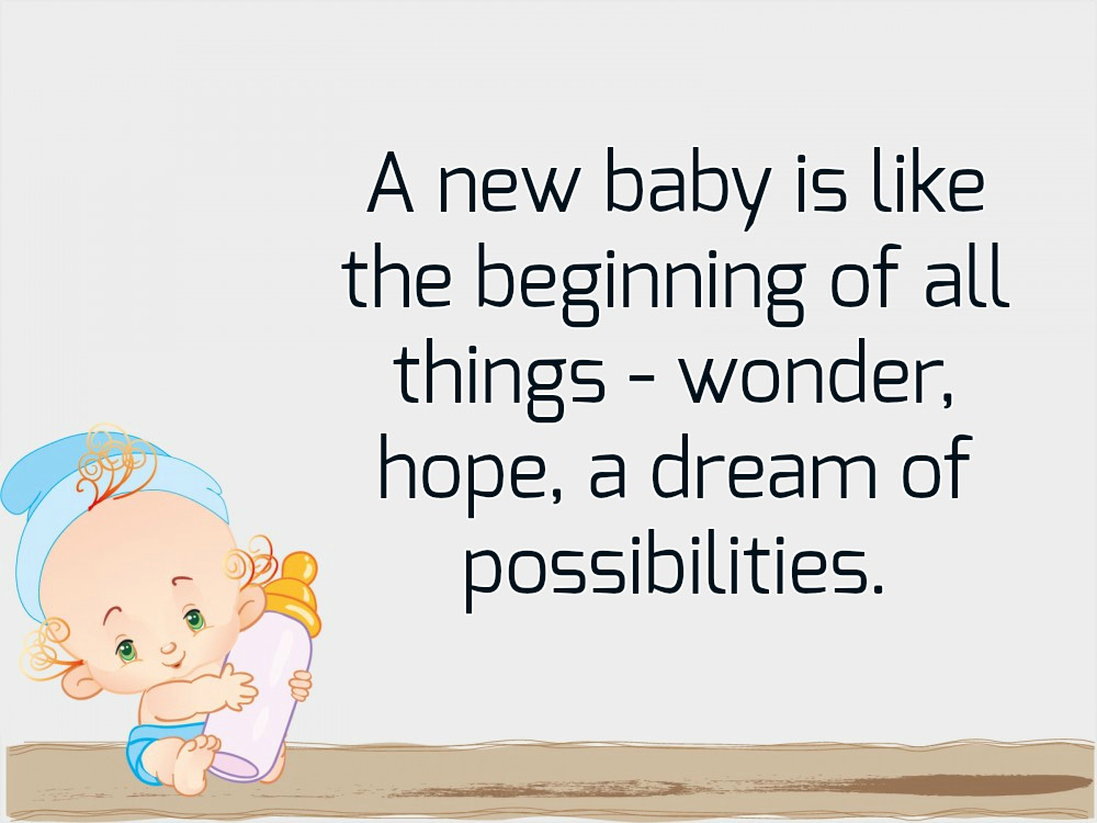 Quote For A Baby
 New Baby Quotes Text & Image Quotes