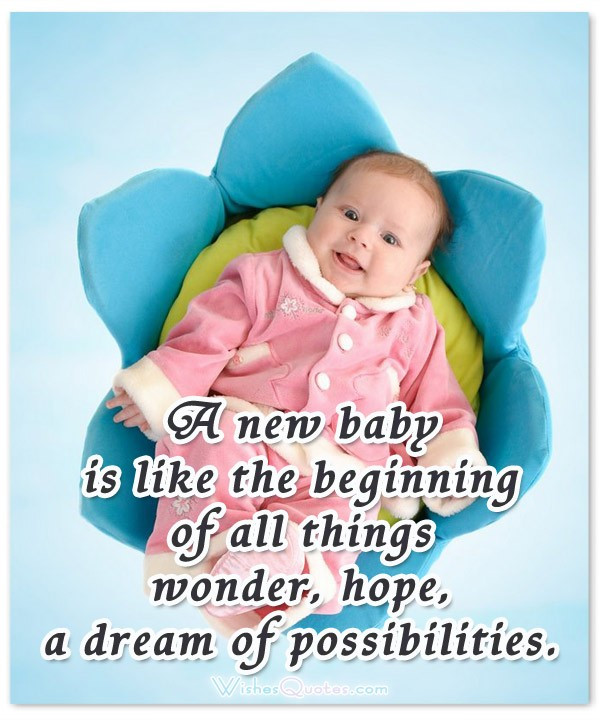 Quote For A Baby
 Newborn Baby Wishes Quotes QuotesGram