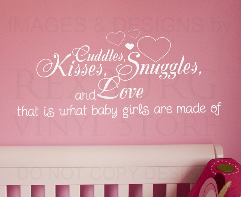 Quote For New Baby Girl
 Wall Decal Quote Sticker Cuddle Kisses Snuggles and Love
