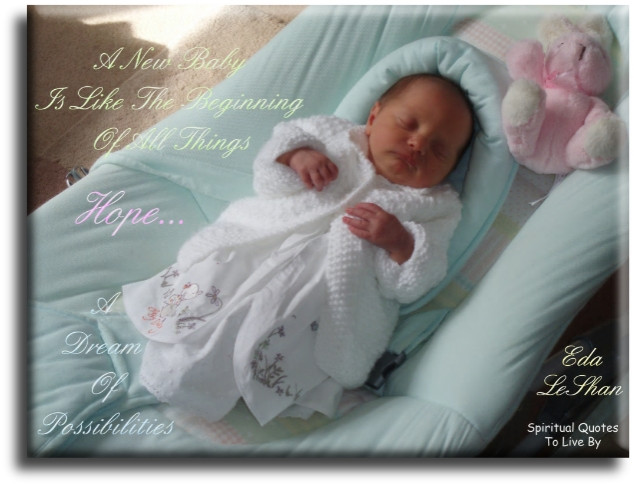 Quote For New Born Baby
 Quotes About Babies To Live By