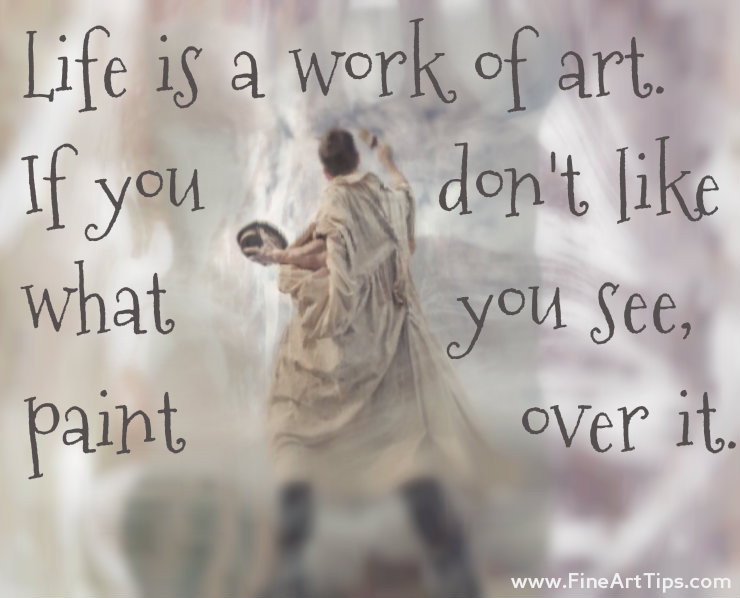 Quotes About Arts And Life
 Empowering Quotes About Life and Art