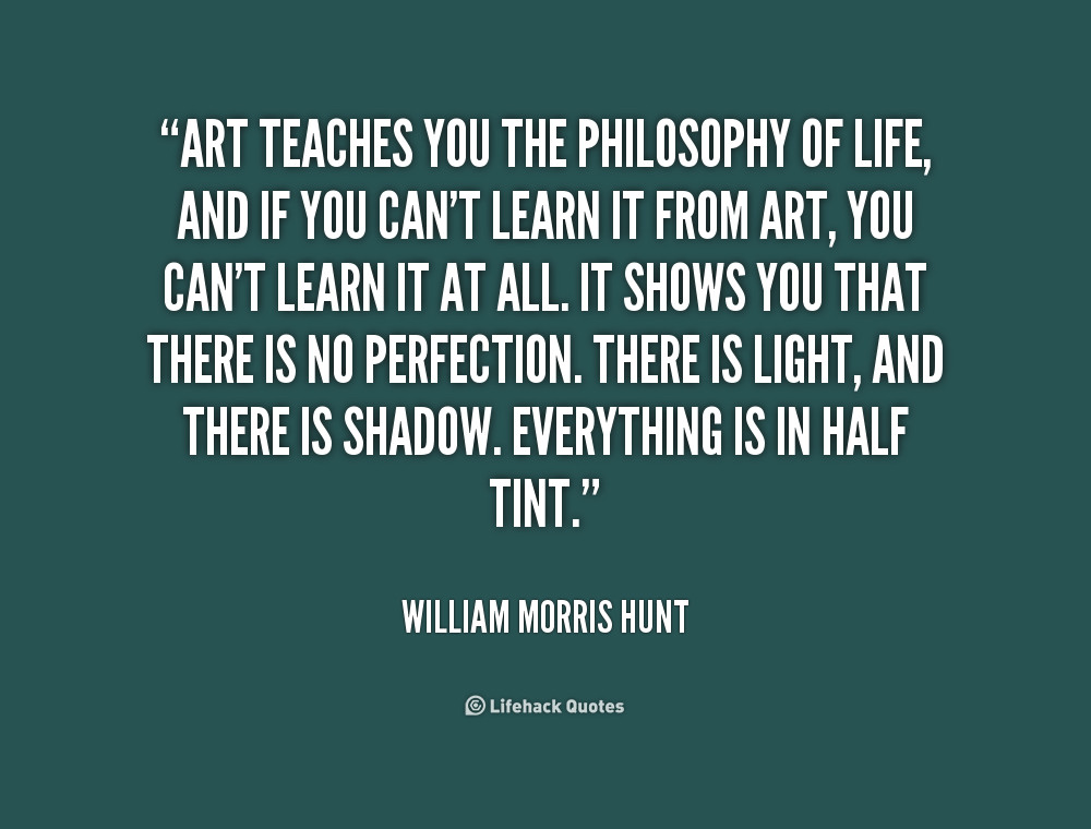 Quotes About Arts And Life
 Art Quotes About Life QuotesGram
