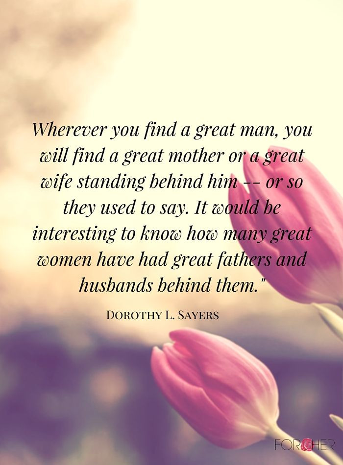 Quotes About Being A Wife And Mother
 9 graphic quotes about the importance of fathers