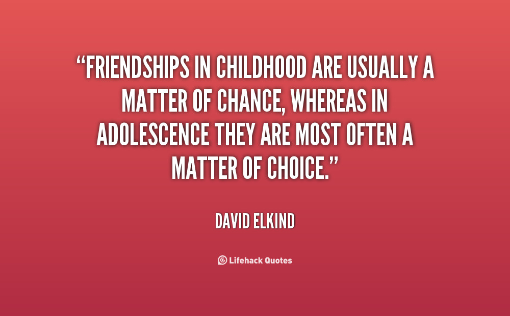 Quotes About Childhood Friendships
 Quotes About Childhood Friendships QuotesGram