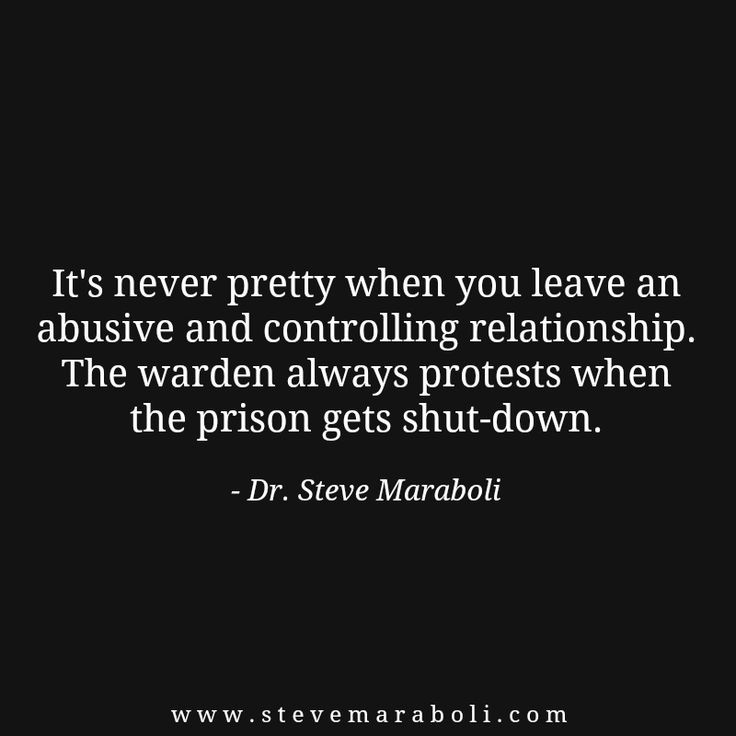 Quotes About Controlling Relationships
 It’s never pretty when you leave an abusive and controlling relationship The warden always