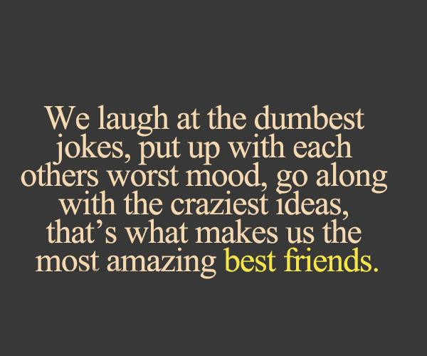 Quotes About Crazy Friendships
 You Are An Amazing Friend Quotes QuotesGram
