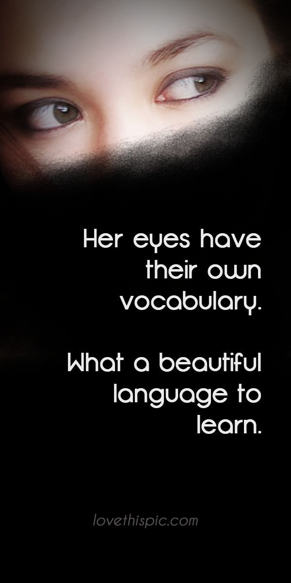Quotes About Eyes And Love
 Her eyes love love quotes beautiful feelings language