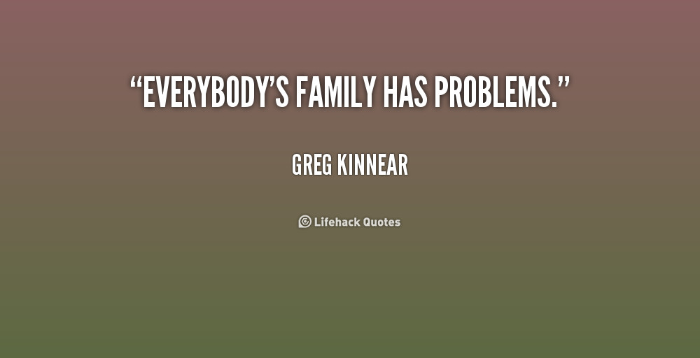 Quotes About Family Problems
 Sad Quotes About Family Problems QuotesGram