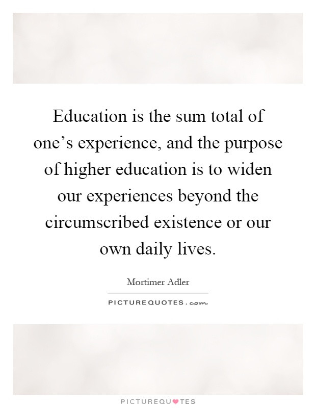 Quotes About Higher Education
 Higher Education Quotes & Sayings
