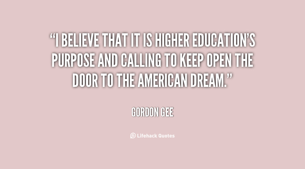 Quotes About Higher Education
 Higher Education Inspirational Quotes QuotesGram