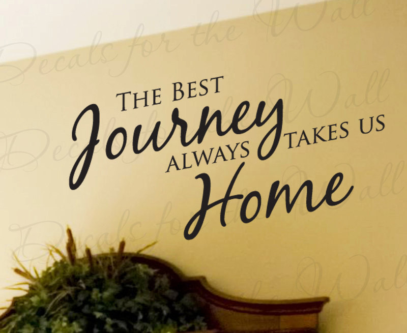 Quotes About Home And Family
 The Best Journey Always Takes Us Home Family by