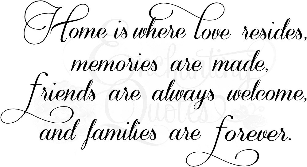 Quotes About Home And Family
 Home And Family Quotes QuotesGram