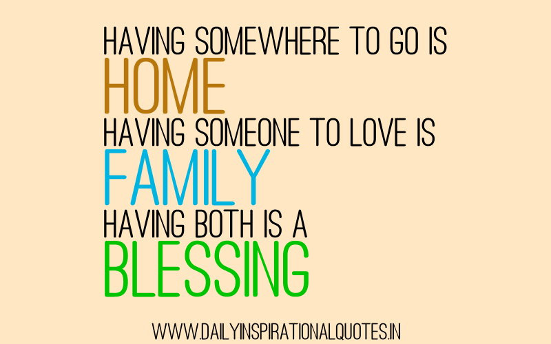 Quotes About Home And Family
 INSPIRATIONAL QUOTES ABOUT FAMILY AND HOME image quotes at