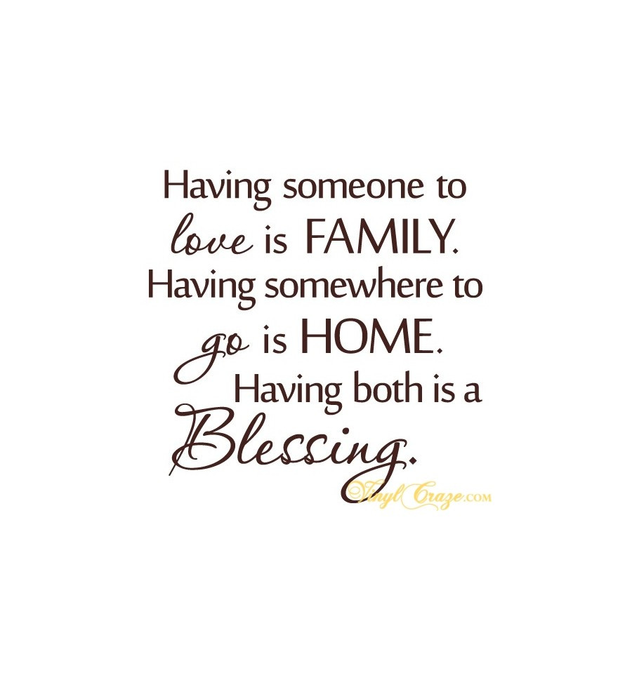Quotes About Home And Family
 Home And Family Quotes QuotesGram